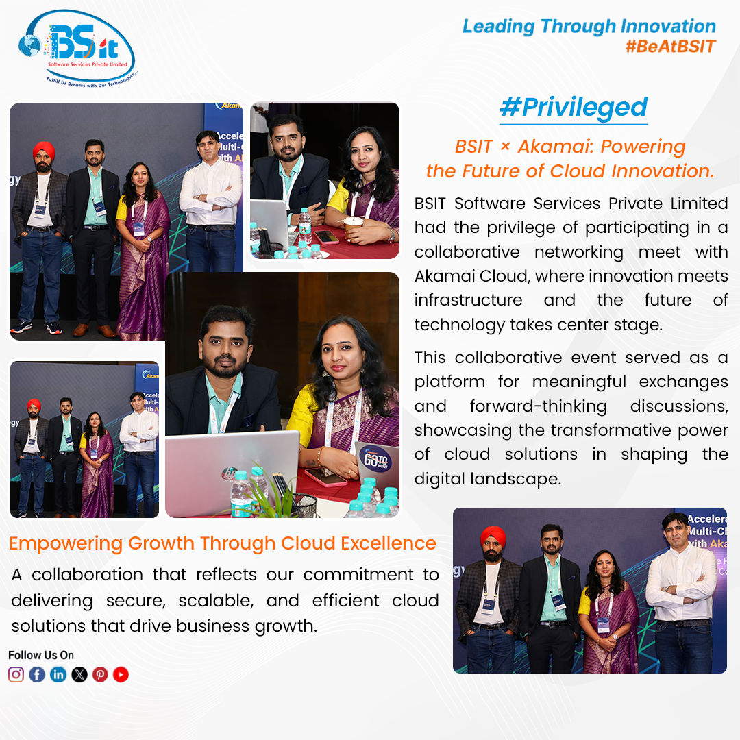 BSIT-Software-Services-Web-And-App-Development-Company-In-IndiaxAkamai-Powering-Cloud-Innovation